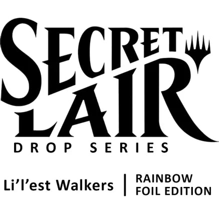 Secret Lair Drop: Li'l'est Walkers - Rainbow Foil Edition - Secret Lair Drop Series (SLD)